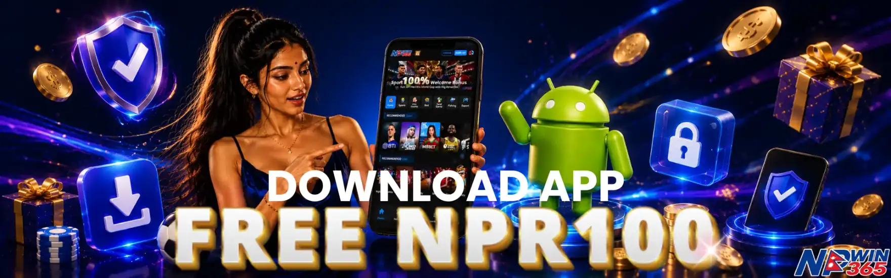 NPwin365 App Download — Free NPR 100 No-Deposit Bonus — Android — Nepal